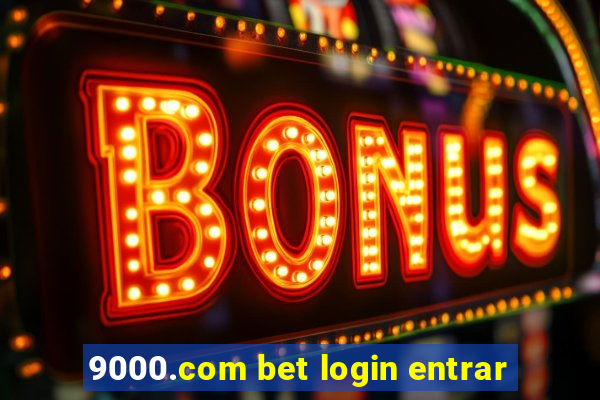 9000.com bet login entrar